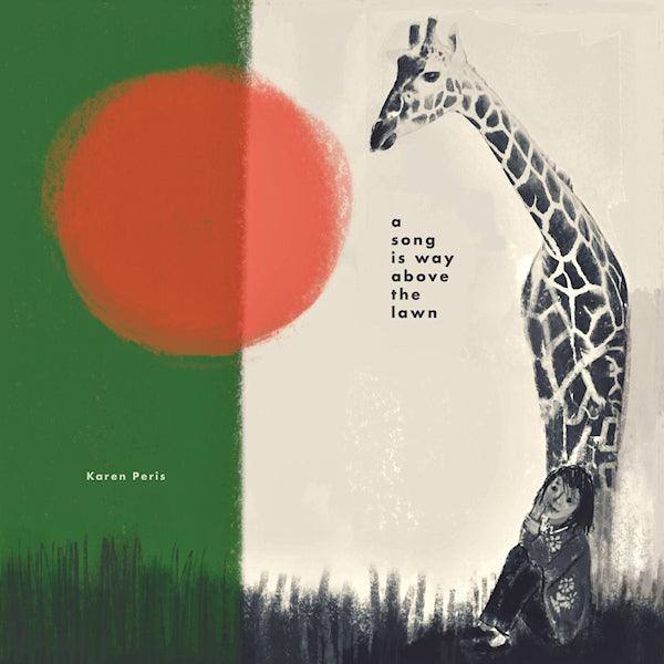 Karen Peris - A song is way above the lawn (CD)