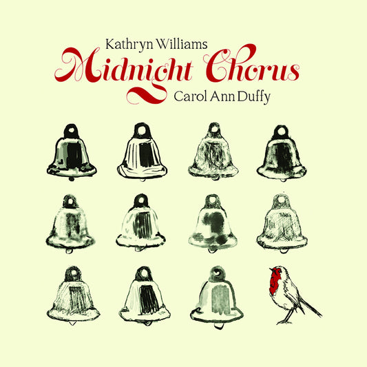 Kathryn Williams & Carol Ann Duffy - Midnight chorus (CD In Hardback Book CD)