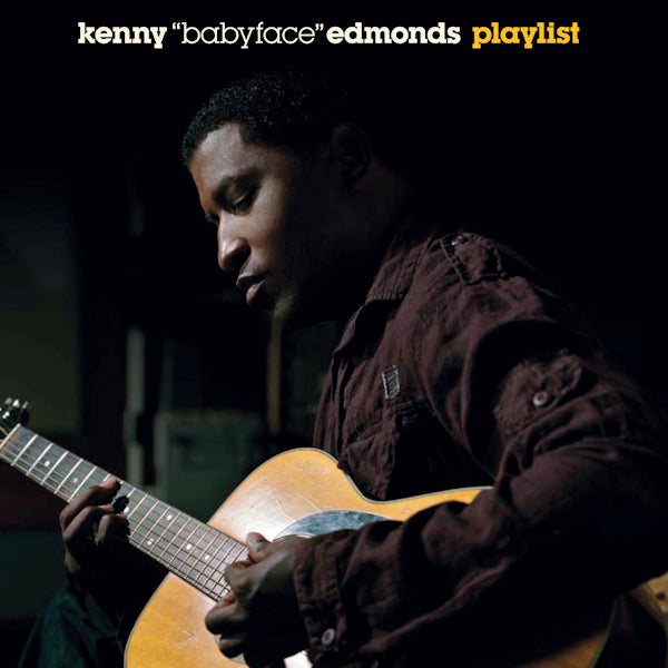 Kenny ''Babyface'' Edmonds - Playlist (Tribute Incl. "the Soldier Song" & "Not Going Nowhere CD)