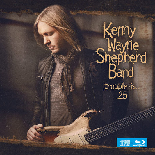 Kenny Wayne Shepherd Band - Trouble is... 25 (Blry Has Documentary + the Complete Album Live / 25th A, Digipak CD)