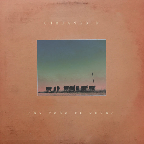 Khruangbin - Con todo el mundo (Hq 180gr., High Quality LP)