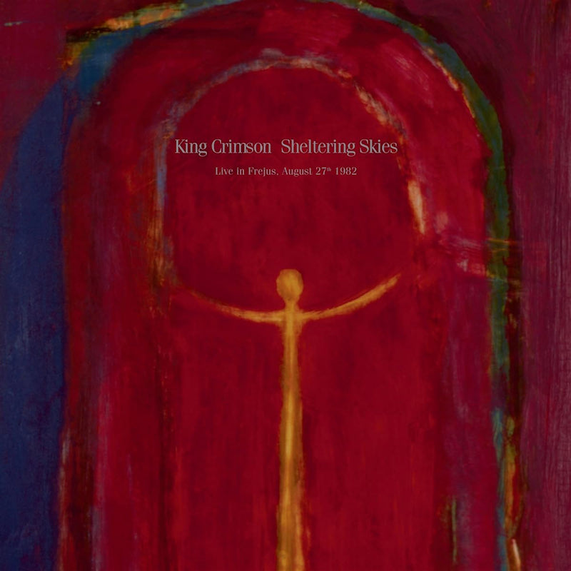 King Crimson - Sheltering skies (CD)