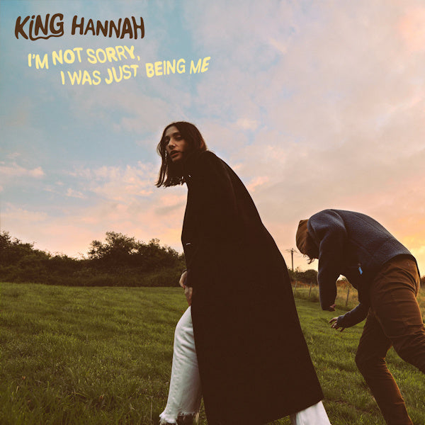 King Hannah - I'm not sorry, i was just being me (LP)