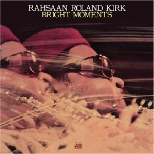 Kirk, Roland -Rashaan- - Bright moments (180gr., High Quality LP)