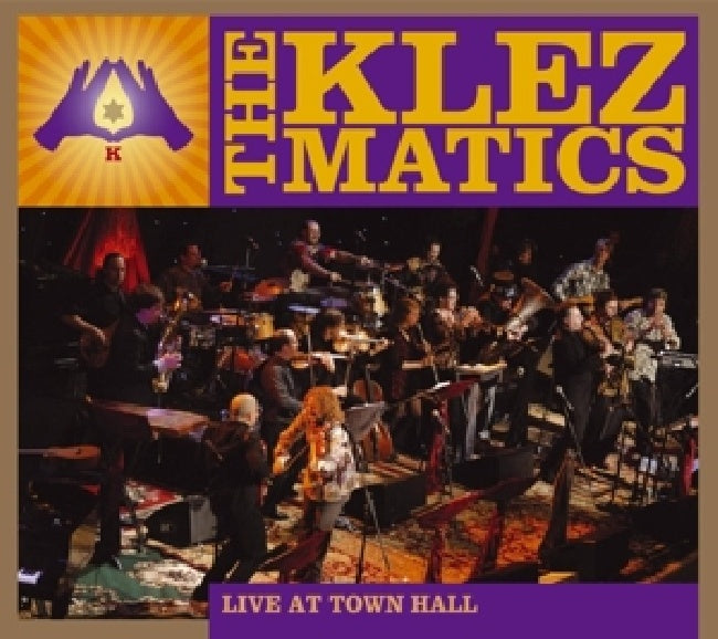 Klezmatics - Live at town hall (Celebrating Their 25th Anniversary CD)
