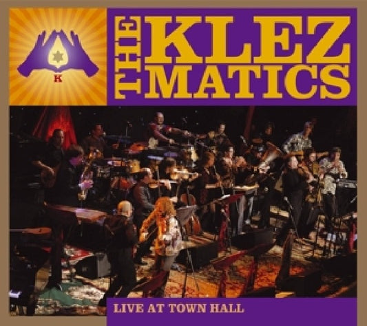 Klezmatics - Live at town hall (Celebrating Their 25th Anniversary CD)