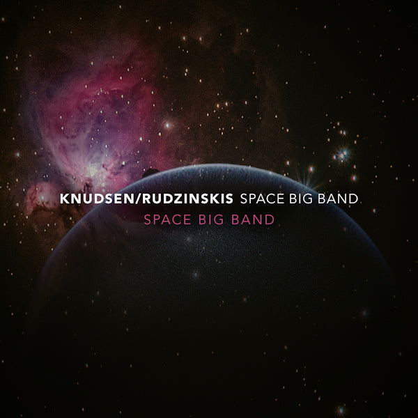 Knudsen / Rudzinskis Space Big Band - Space big band (CD)