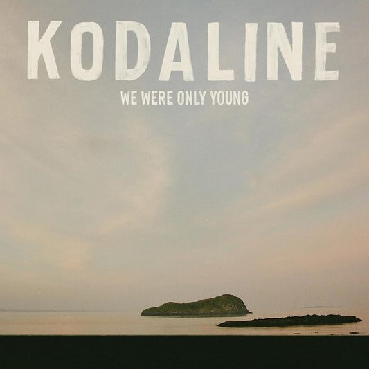 Kodaline - We were only young (LP)