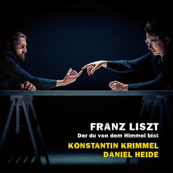 Konstantin Krimmel / Daniel Heide - Liszt: Der Du Von Dem Himmel Bist (Works By Franz Liszt CD)
