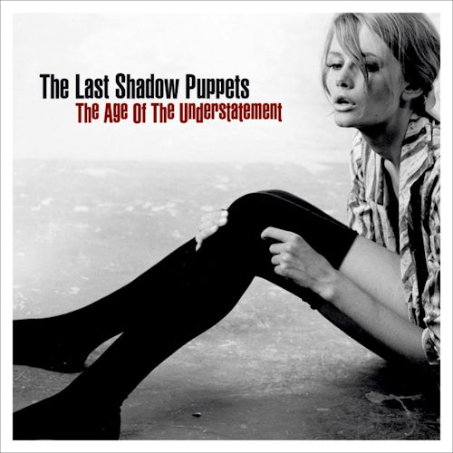 Last Shadow Puppets - Age of the understatement (Lsp=Alex Turner (Arctic Monkeys) Miles Kane (Rascals) CD)