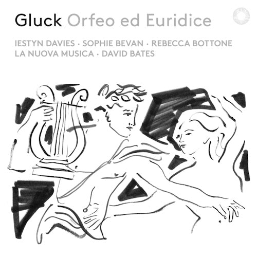C.w. Von Gluck - Orfeo ed euridice (La Nuova Musica/David Bates/Iestyn Davies/Sophie Bevan, Super Audio CD, Digipak CD)