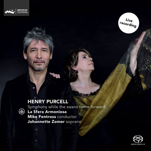 La Sfera Armoniosa/mike Fentross/johannette Zomer - Symphony while the swans come forward (Works By Henry Purcell, Super Audio CD CD)