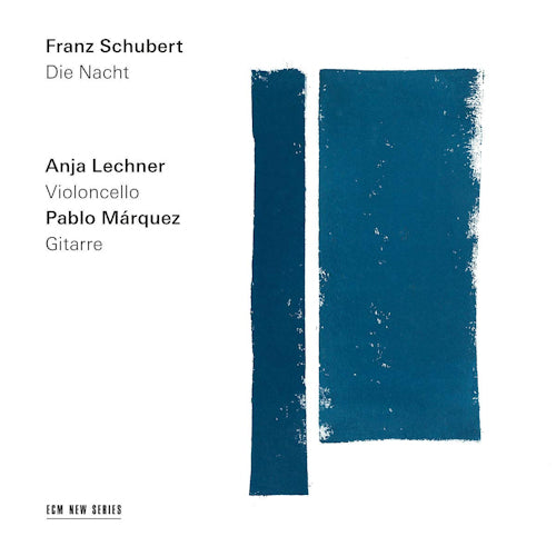 Anja Lechner /pablo Marquez - Die nacht (Works By Schubert/Burgmuller CD)