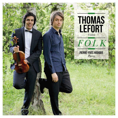 Thomas Lefort - Folk (Pierre-Yves Hodique / Works By Kreisler/Falla CD)