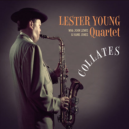 Lester Young -quartet- - Collates (Ft. John Lewis and Hank Jones, Digipak CD)