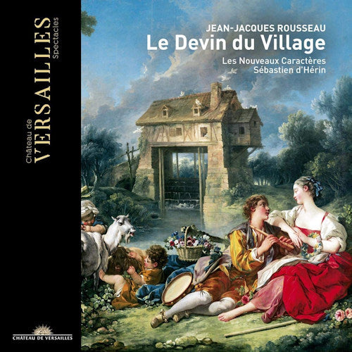 J.j. Rousseau - Le devin du village (Les Nouveaux Caracteres/Sebastien D'herin CD)