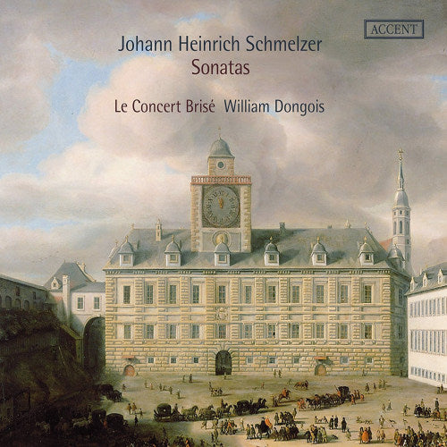J.h. Schmelzer - Sonatas (Le Concert Brise/William Dongois CD)
