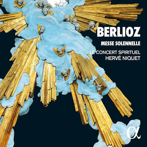 H. Berlioz - Messe solennelle (Le Concert Spirituel/Herve Niquet CD)