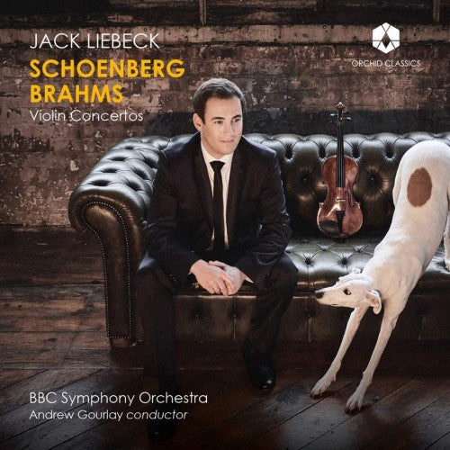Bbc Symphony Orchestra - Jack Liebeck - Andrew Gourlay - Violin concertos (Bbc S.O./Andrew Gourlay / Works Brahms/Schonberg CD)