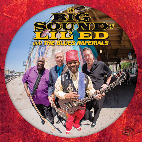 Lil' Ed & Blues Imperials - Big sound of lil' ed & the blues imperials (CD)