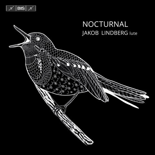 Jakob Lindberg - Nocturnal (Works By Byrd/Dowland/Britten A.O., Super Audio CD CD)