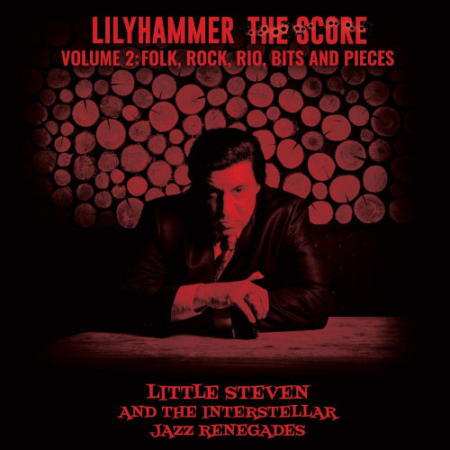Little Steven /the Interstellar Jazz Renegades - Lilyhammer the score vol.2: folk, rock, rio, bits (.. Vol.2: Folk, Rock, Rio, Bits / 180gr., Limited Edition, High Quality LP)