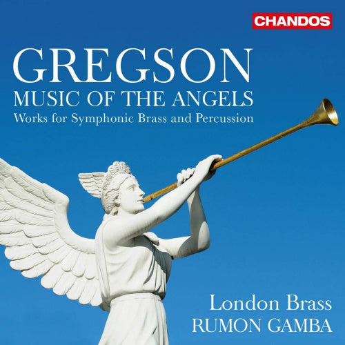 London Brass - Gregson music of the angels (Rumon Gamba CD)