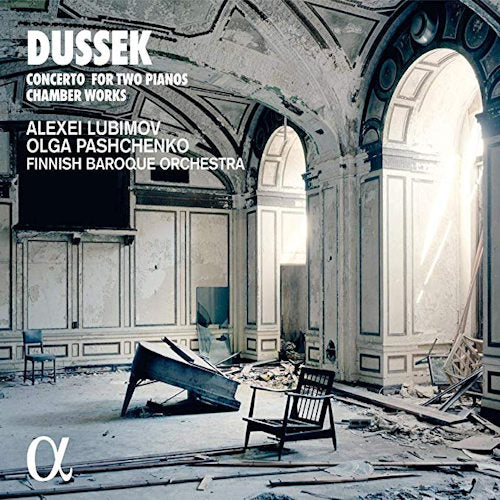 J.l. Dussek - Concerto for two pianos/chamber works (Alexei Lubimov/Olga Pashchenko/Finnish Baroque Orch. CD)