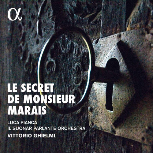 Vittorio Ghielmi - Le secret de monsieur marais (Il Suonar Parlante Orchestra/Luca Pianca/Works: Marais CD)