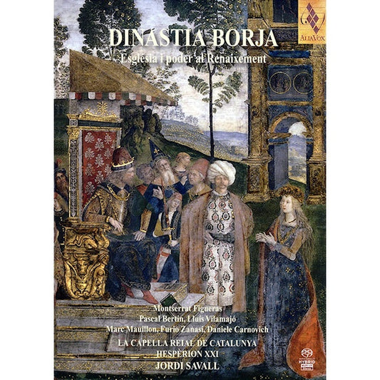 La Capella Reial De Catalunya - Dinastia borja (Hesperion Xxi, Super Audio CD CD)