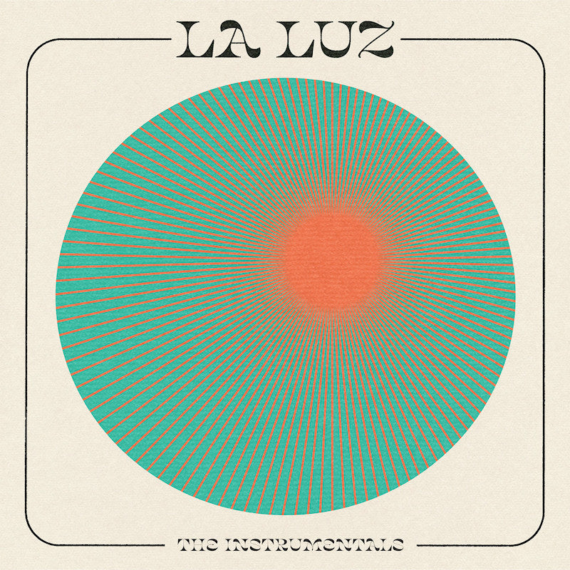 La Luz - La luz: the instrumentals (.. Instrumentals /Aqua Natural Swirl / Rsd22, Coloured Vinyl LP)