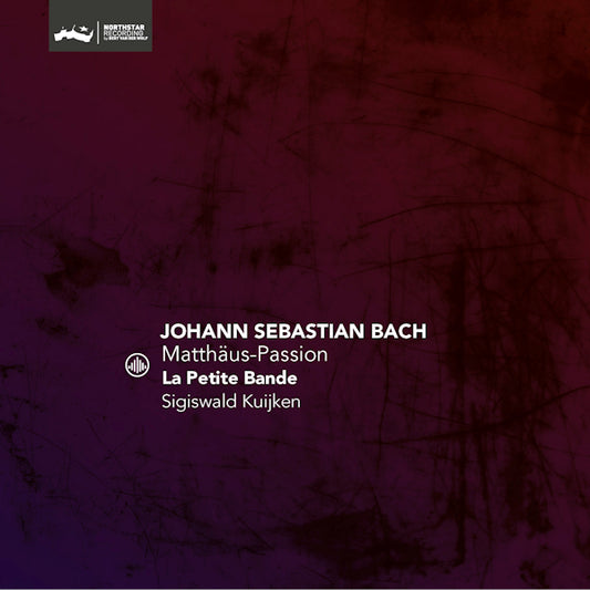 La Petite Bande - Bach: Matthaus-Passion -reissue- (.. Bwv 244 / Works By J.S. Bach CD)