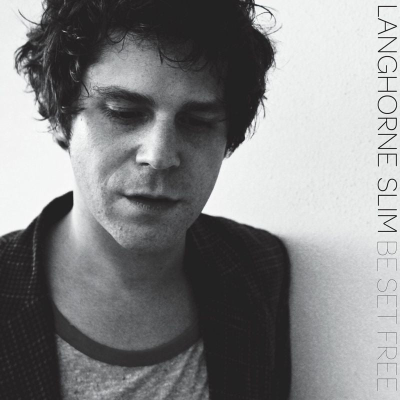 Langhorne Slim - Be set free (LP)