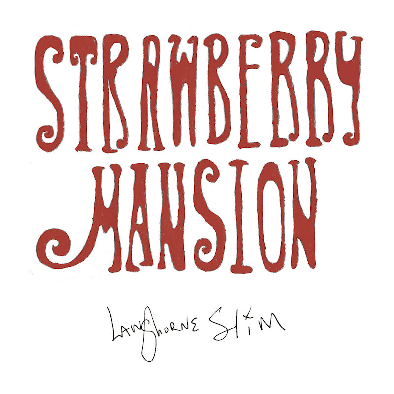 Langhorne Slim - Strawberry mansion (LP)