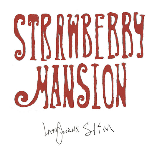 Langhorne Slim - Strawberry mansion (LP)