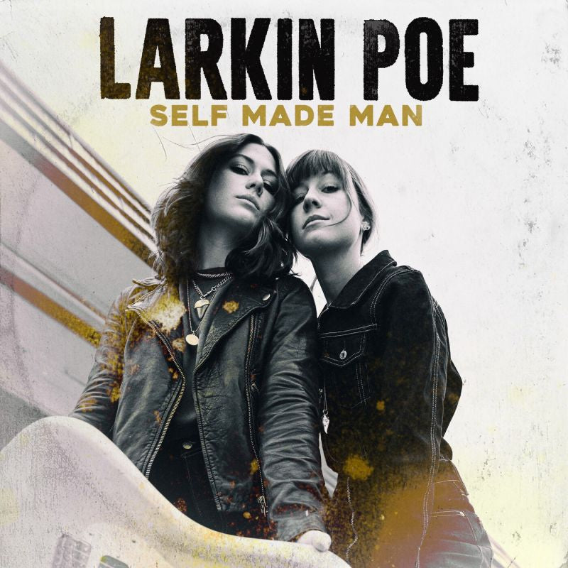 Larkin Poe - Self made man (LP)