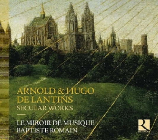 A. Latins & H. - Secular works (Le Miroir De Musique/Baptiste Romain CD)