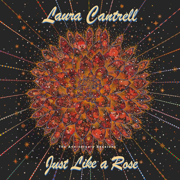 Laura Cantrell - Just like a rose: the anniversary sessions (.. the Anniversary Sessions / 180gr., High Quality LP)