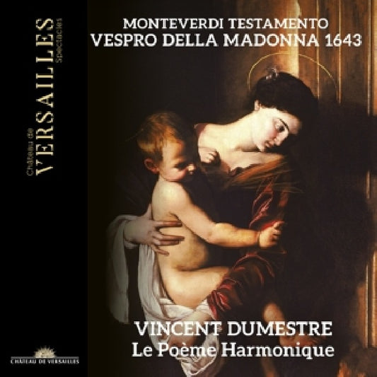 Vincent Dumestre - Le Poeme Harmonique - Testamento. vespro della madonna 1643 (CD)