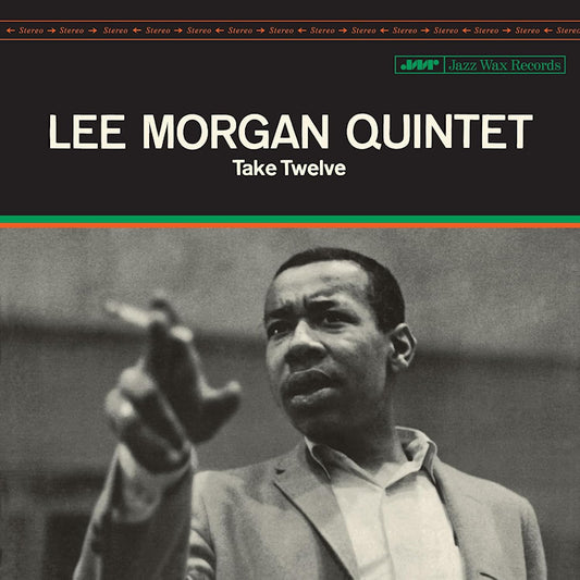 Lee Morgan - Take twelve (High Quality, Limited Edition LP)