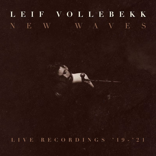 Leif Vollebekk - New waves (live recordings '19-'21) (LP)