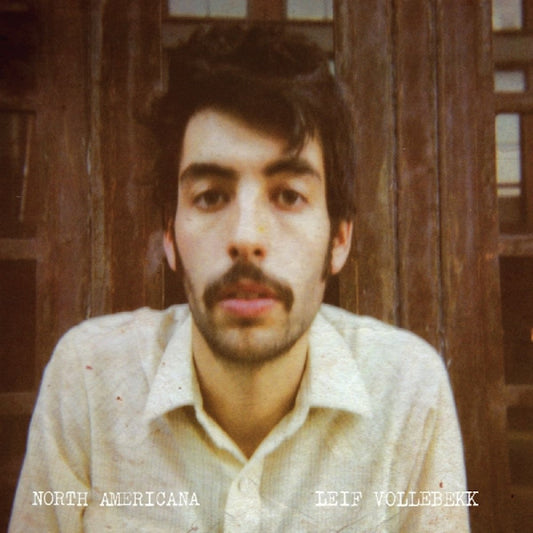 Leif Vollebekk - North americana (Digipak CD)