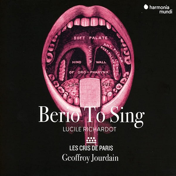 Les Cris de Paris / Geoffroy Jourdain - Berio to sing (Lucile Richardot CD)