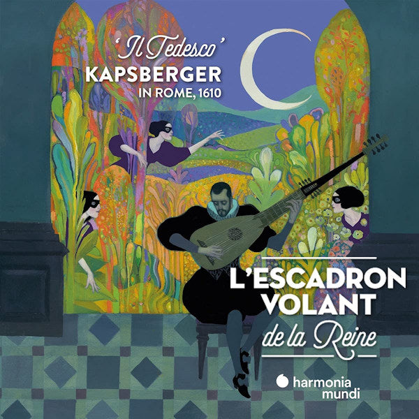 L'escadron Volant de la Reine -  Il tedesco: kapsberger in rome, 1610 (CD)