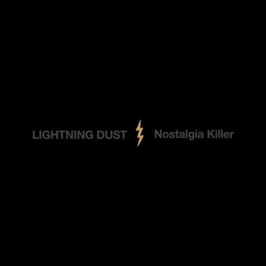 Lightning Dust - Nostalgia killer (CD)