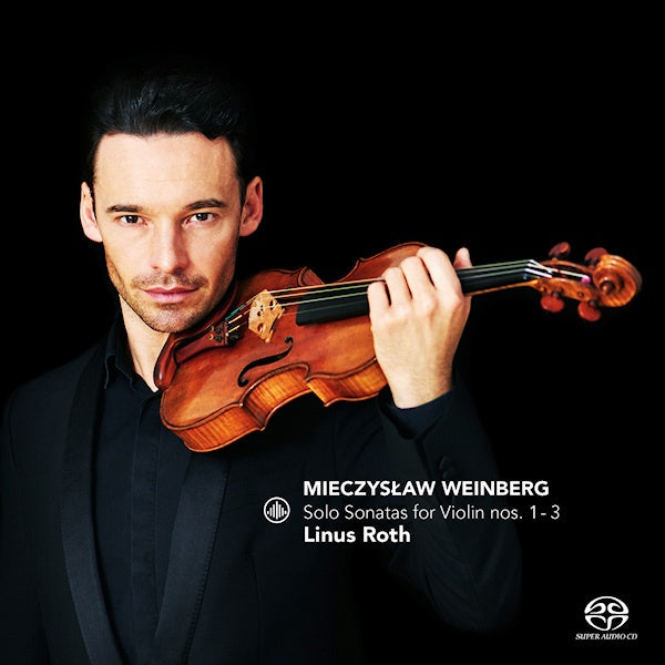 Linus Roth - Solo sonatas for violin no.1-3 (.. Violin No.1-3 / Weinberg/Shostakovich, Super Audio CD CD)