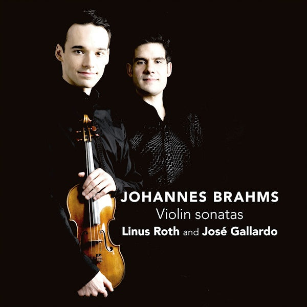 Linus Roth and Jose Gallardo - Violin Sonatas (CD)