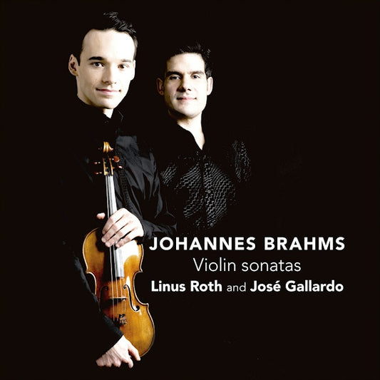 Linus Roth and Jose Gallardo - Violin Sonatas (CD)
