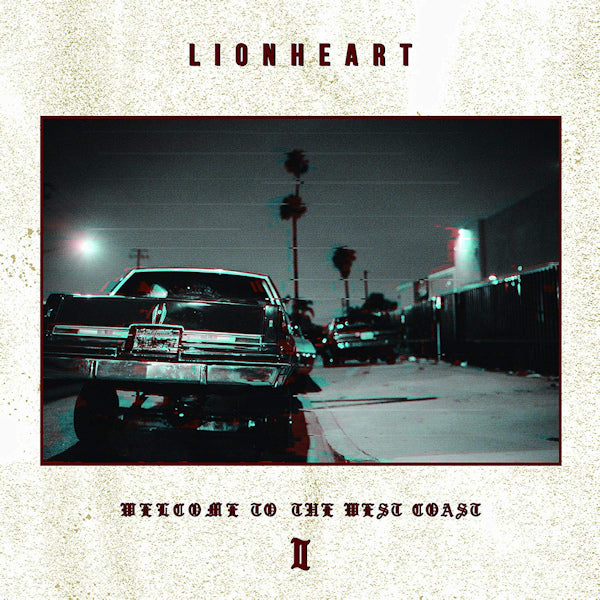 Lionheart - Welcome To The West Coast II (.. West Coast Ii, Gatefold Sleeve LP)