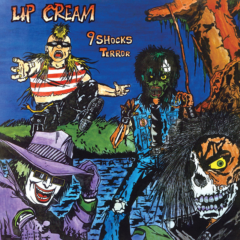 Lip Cream - 9 shocks terror (Reissue CD)